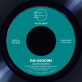 The Grooms : Slow Down (7", RE)