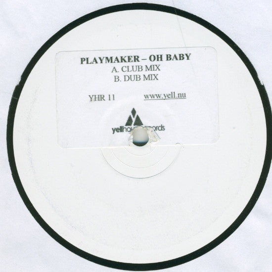 Playmaker : Oh Baby (12", W/Lbl, Sti)