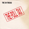 The XN Tricks : The Poll Tax (12")