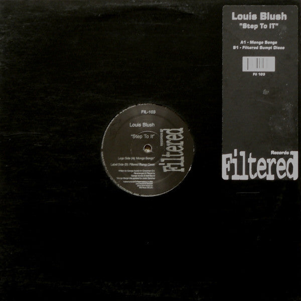 Louis Blush : Step To It (12")