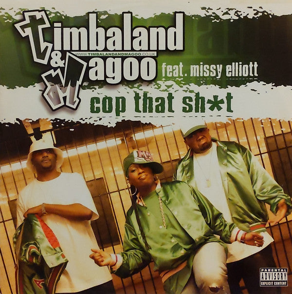 Timbaland & Magoo Feat. Missy Elliott : Cop That Sh*t (12")