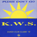 K.W.S. : Please Don't Go (7", Single)