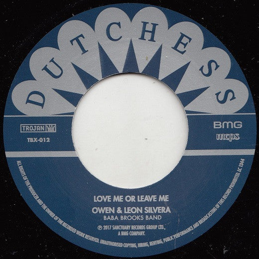 Owen & Leon Silvera / Duke Reid Group : Love Me Or Leave Me / Sing Ting Bury Yuh (7", Single)