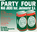 Mad Jocks Feat. Jockmaster B.A. : Party Four  (CD, Maxi)