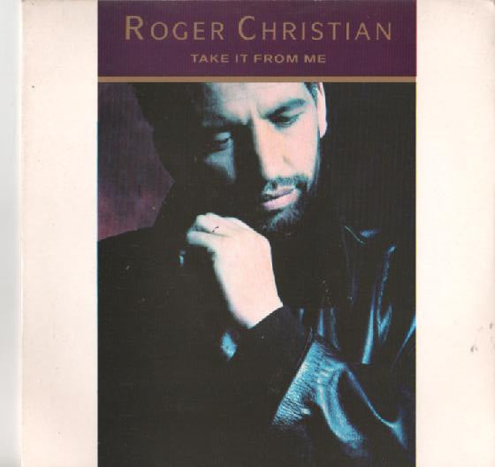 Roger Christian (2) : Take It From Me (12")