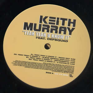 Keith Murray : Yeah Yeah U Know It (12", Promo)