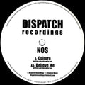 NOS : Culture / Believe Me (12")