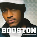 Houston (2) : Ain't Nothing Wrong (CD, Single, Promo)