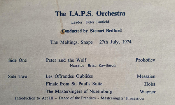 The I.A.P.S. Orchestra : I.A.P.S. Orchestral Concert The Maltings, Snape, 27th July 1974. (LP)