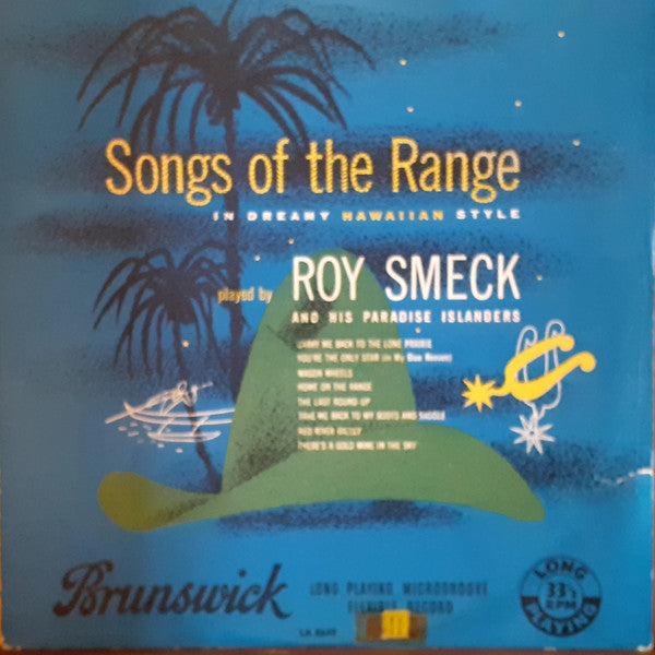 Roy Smeck And His Paradise Islanders : Songs Of The Range In Dreamy Hawaiian Style (10", Mono)