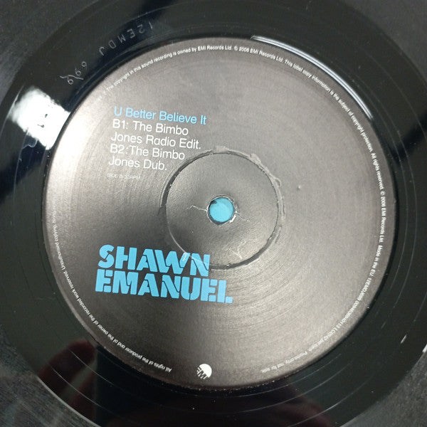 Shawn Emanuel : U Better Believe It (12", Single, Promo)