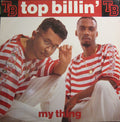 Top Billin : My Thing (12", Single)