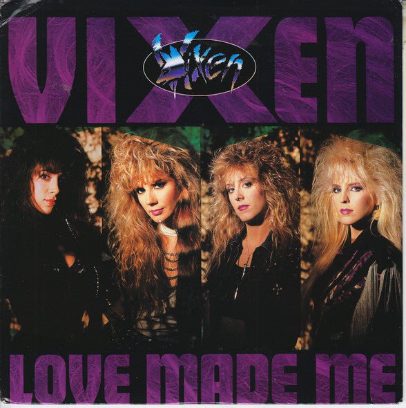 Vixen (2) : Love Made Me (7", Single)