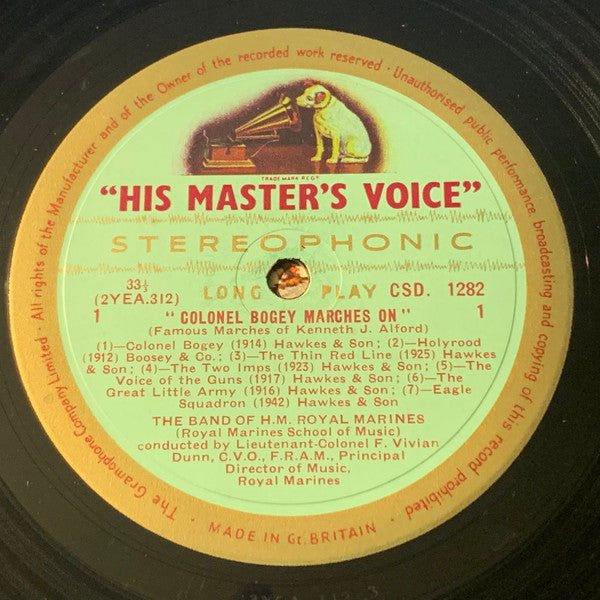 The Band Of H.M. Royal Marines (Royal Marines School Of Music) Conducted By Vivian Dunn : 'Colonel Bogey Marches On' (Famous Marches Of Kenneth J. Alford) (LP, Album, Gre)