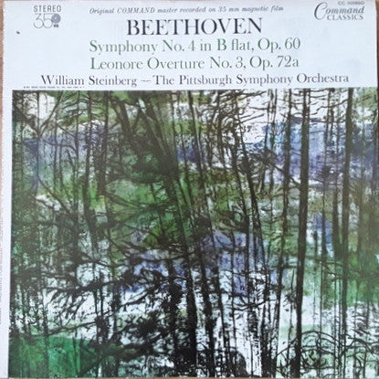 Ludwig van Beethoven - William Steinberg Conducts Pittsburgh Symphony Orchestra : Symphony No. 4 In B Flat, Op. 60 / Leonore Overture No. 3, Op. 72a (LP, RE)
