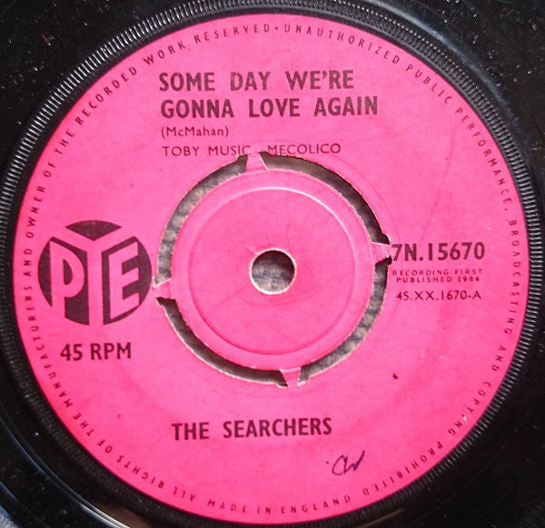 The Searchers : Some Day We're Gonna Love Again (7", Single, 4 P)