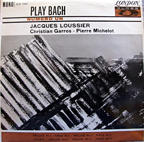 Jacques Loussier, Christian Garros, Pierre Michelot : Play Bach Numero Un (LP, Mono, RE)