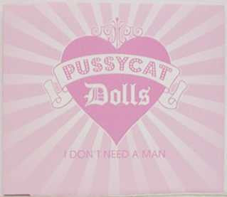 The Pussycat Dolls : I Don't Need A Man (CD, Single, Promo)