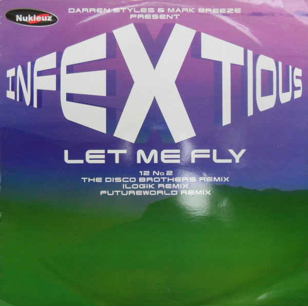 Styles & Breeze Present Infextious : Let Me Fly (12", 2/2)