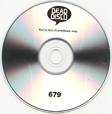 Dead Disco : You're Out (FrankMuzik Mix) (CDr, Promo)