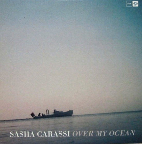 Sasha Carassi : Over My Ocean (12")