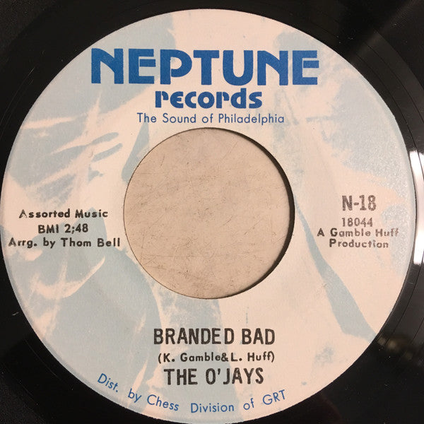 The O'Jays : Branded Bad (7")