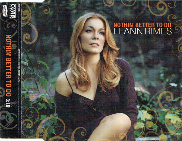 LeAnn Rimes : Nothin' Better To Do (CD, Single, Promo)