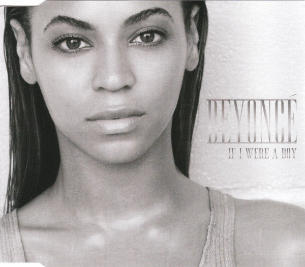 Beyoncé : If I Were A Boy (CD, Single)