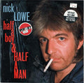 Nick Lowe : Half A Boy And Half A Man (12", S/Sided, Etc)
