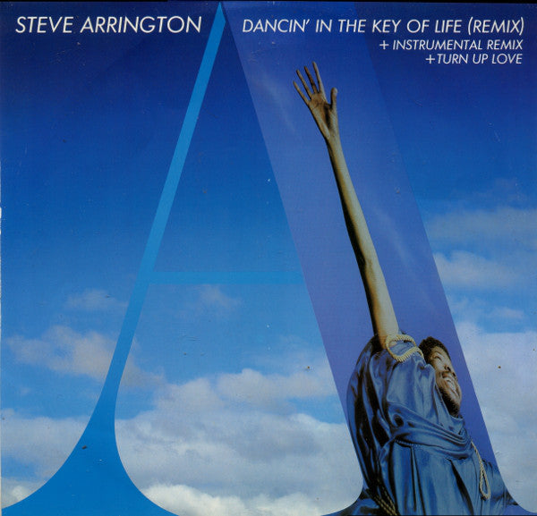 Steve Arrington : Dancin' In The Key Of Life (Remix) (12")