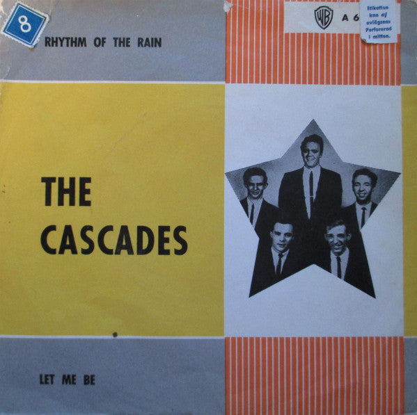 The Cascades (2) : Rhythm Of The Rain (7", Single)