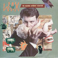 Wax (6) : In Some Other World (12")