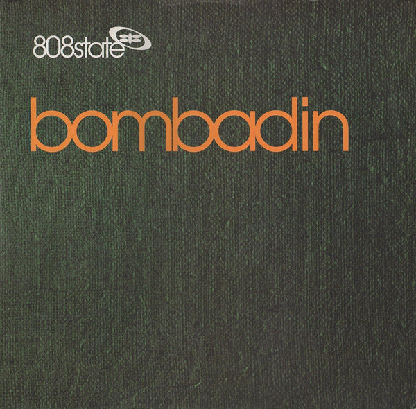 808 State : Bombadin (12", Single)