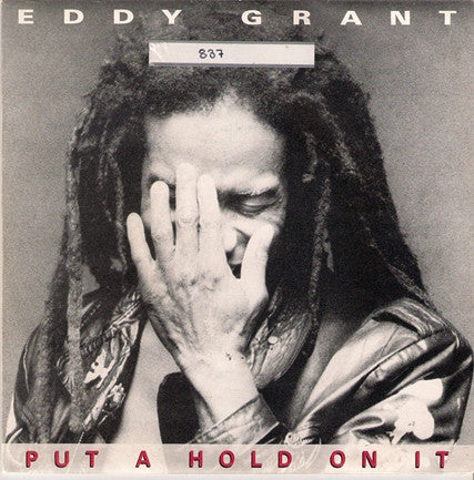Eddy Grant : Put A Hold On It (7", Single)