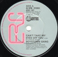 Boys Town Gang : Can't Take My Eyes Off You (7", Single)