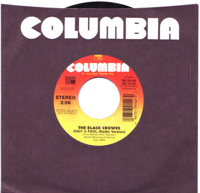 The Black Crowes : Only A Fool (7", Single)
