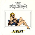 The Bolshoi : Please (7", Single)