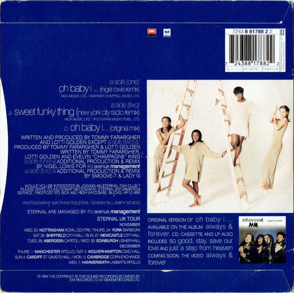 Eternal (2) : Oh Baby I ... (7", Single)