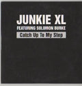 Junkie XL Featuring Solomon Burke : Catch Up To My Step (CD, Single, Promo)