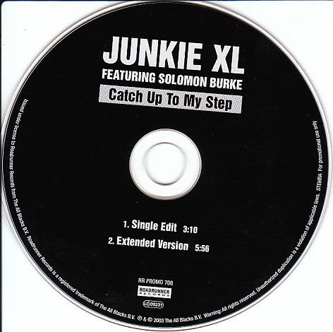 Junkie XL Featuring Solomon Burke : Catch Up To My Step (CD, Single, Promo)