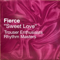Fierce (2) : Sweet Love (2x12", Promo)