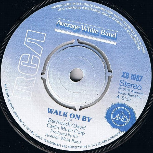 Average White Band : Walk On By / Too Late To Cry (7")