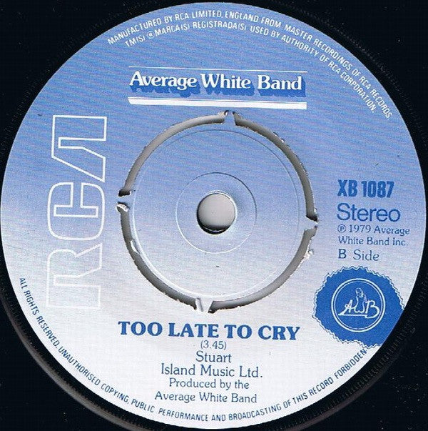 Average White Band : Walk On By / Too Late To Cry (7")