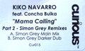 Kiko Navarro Feat. Concha Buika : Mama Calling (Part 2 - Simon Gray Remixes) (12", W/Lbl)