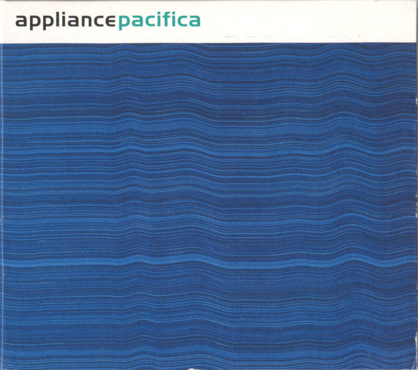 Appliance : Pacifica (CD, Single)