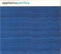 Appliance : Pacifica (CD, Single)