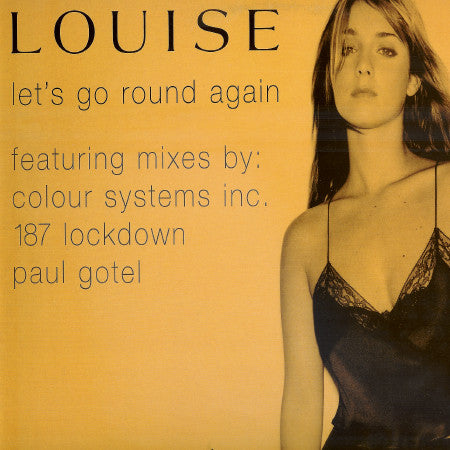 Louise : Let's Go Round Again (2x12", Promo)