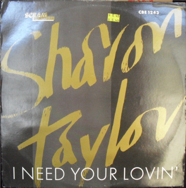 Sharon Taylor : I Need Your Lovin' (12")
