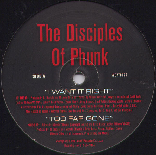 Disciples Of Phunk : I Want It Right / Too Far Gone (12")