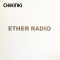 Chikinki : Ether Radio (12", Promo)